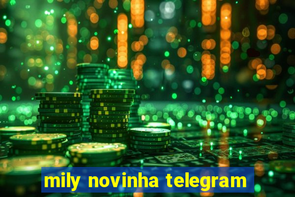 mily novinha telegram